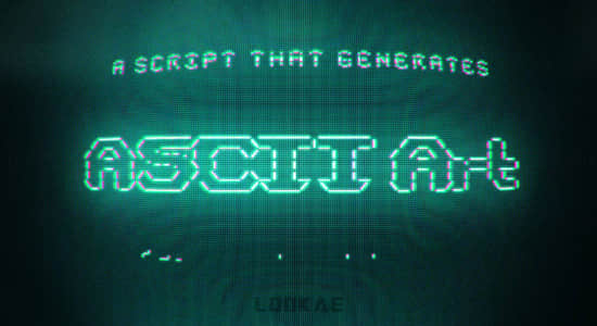 AE脚本-将文字图层变成复古编码特效 ASCII Generator V1.3-精品资源站