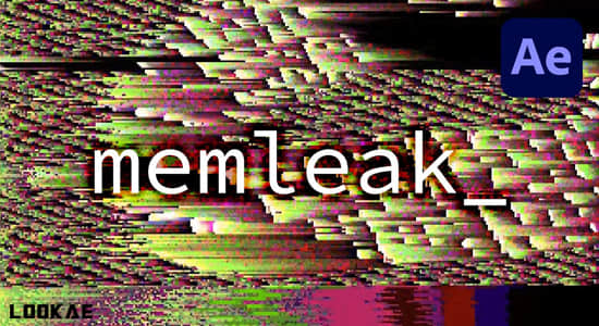 AE插件-模拟电脑内存泄漏花屏故障毛刺视觉特效 memleak V1.1.1+使用教程-精品资源站