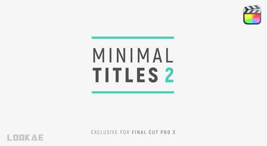 FCPX插件-30个现代迷你简洁文字标题动画 Minimal Titles 2-精品资源站