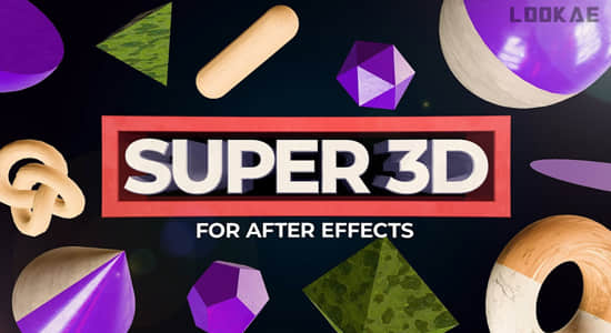 AE脚本-三维模型直接导入添加纹理材质 Super 3D V1.3.1+使用教程-精品资源站