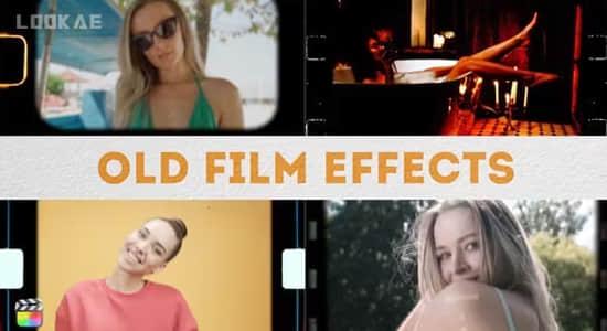 FCPX插件-10组复古老电影胶片边框刮痕光效闪烁视觉特效 Old Film FX-精品资源站