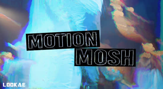 中文汉化-动态像素拉伸撕裂花屏故障视觉效果AE/PR插件 Motion Mosh V1.2.2 Win-精品资源站