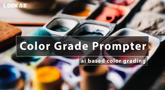 AE/PR插件-根据图片文字描述智能视频调色插件 Color Grade Prompter V1.2.3 Win-精品资源站