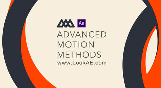 AE高级教程-先进的动态图形MG动画制作教程 School of Motion – Advanced Motion Methods-精品资源站