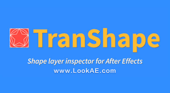 AE脚本-形状层属性控制脚本 TranShape v1.9 + 使用教程-精品资源站