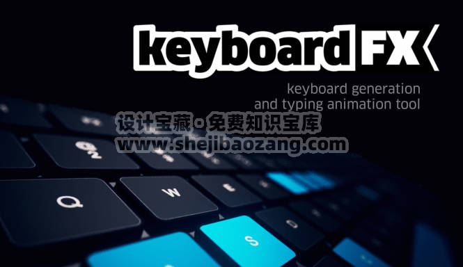 AE键盘打字动画生成器脚本:Aescripts KeyboardFX V1.5.0
