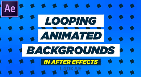 AE教程-制作彩色图形背景循环动画 Looping Animated Backgrounds in After Effects-精品资源站