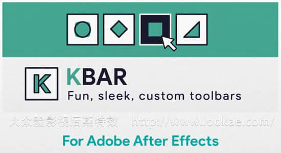 AE脚本：自定义UI工具栏管理脚本 Aescripts KBar v1.0.1 + 使用教程-精品资源站
