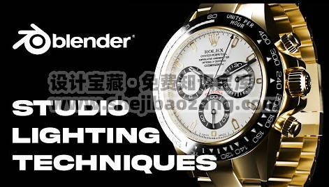 Blender产品手表建模贴图渲染教程：Udemy – Blender for Product Designers – 3D Modeling, Texturing-精品资源站